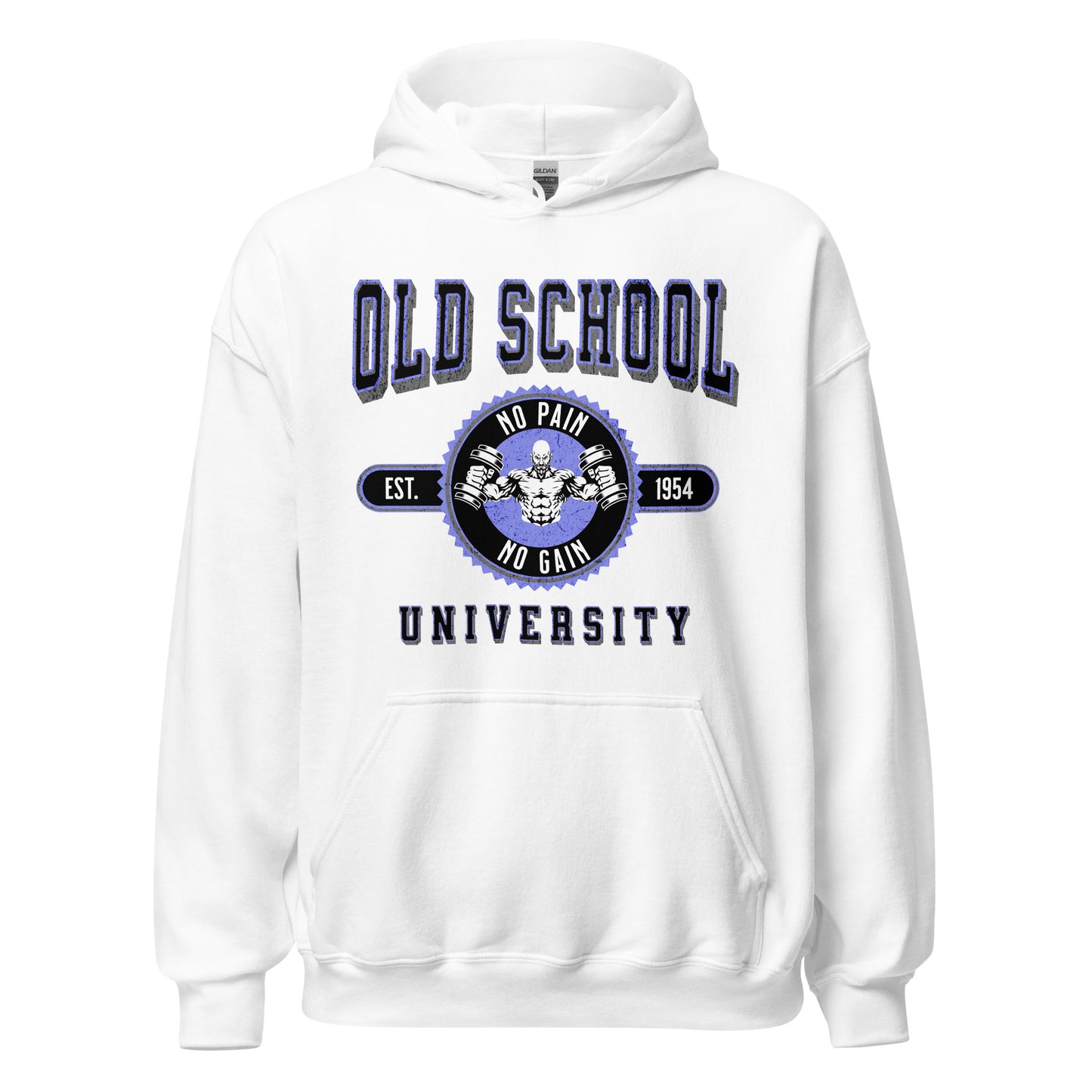 Old School University: No Pain No Gain Unisex Hoodie