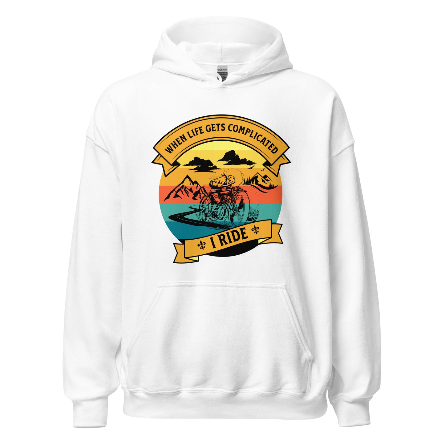 When Life Gets Complicated, I Ride Unisex Hoodie
