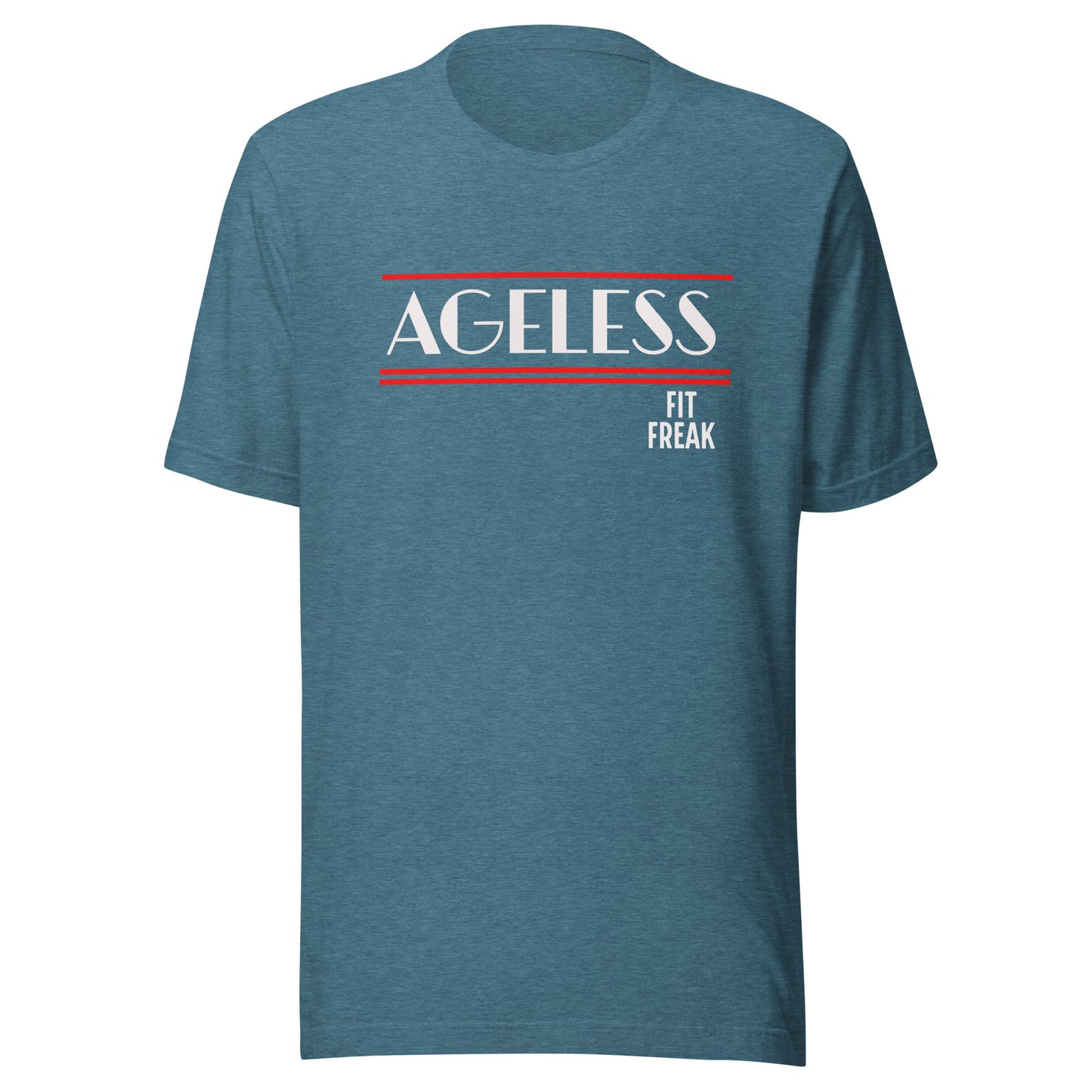 Ageless Fit Freak Unisex t-shirt