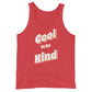Cool to be Kind Unisex Tank Top