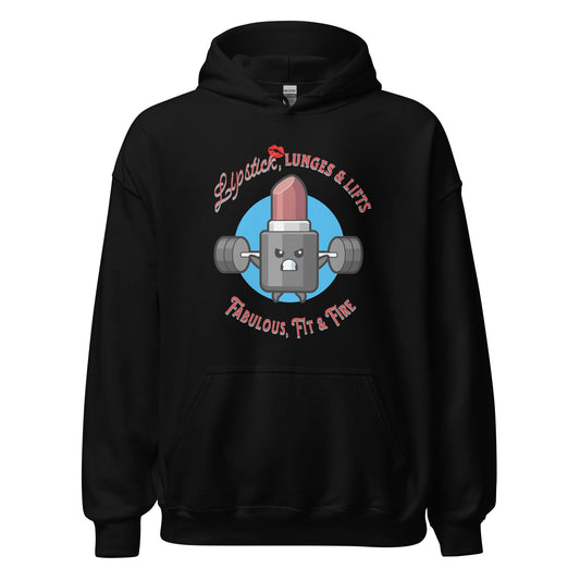Lipstick, Lunges and Lifts Unisex Hoodie