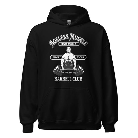 Ageless Muscle Barbell Club Unisex Hoodie