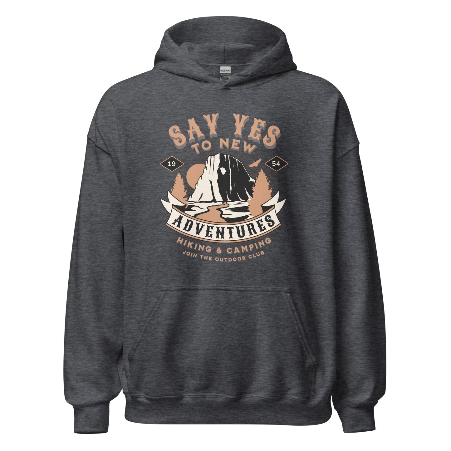 Say Yes to New Adventures Unisex Hoodie