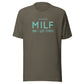 MILF: Man, I Love Fitness Unisex T-shirt