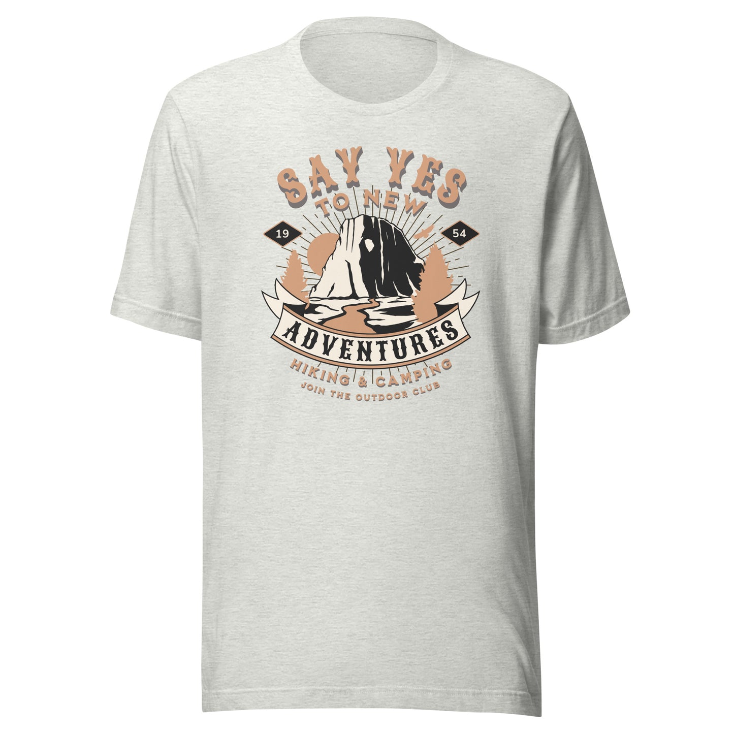 Say Yes to New Adventures Unisex T-shirt