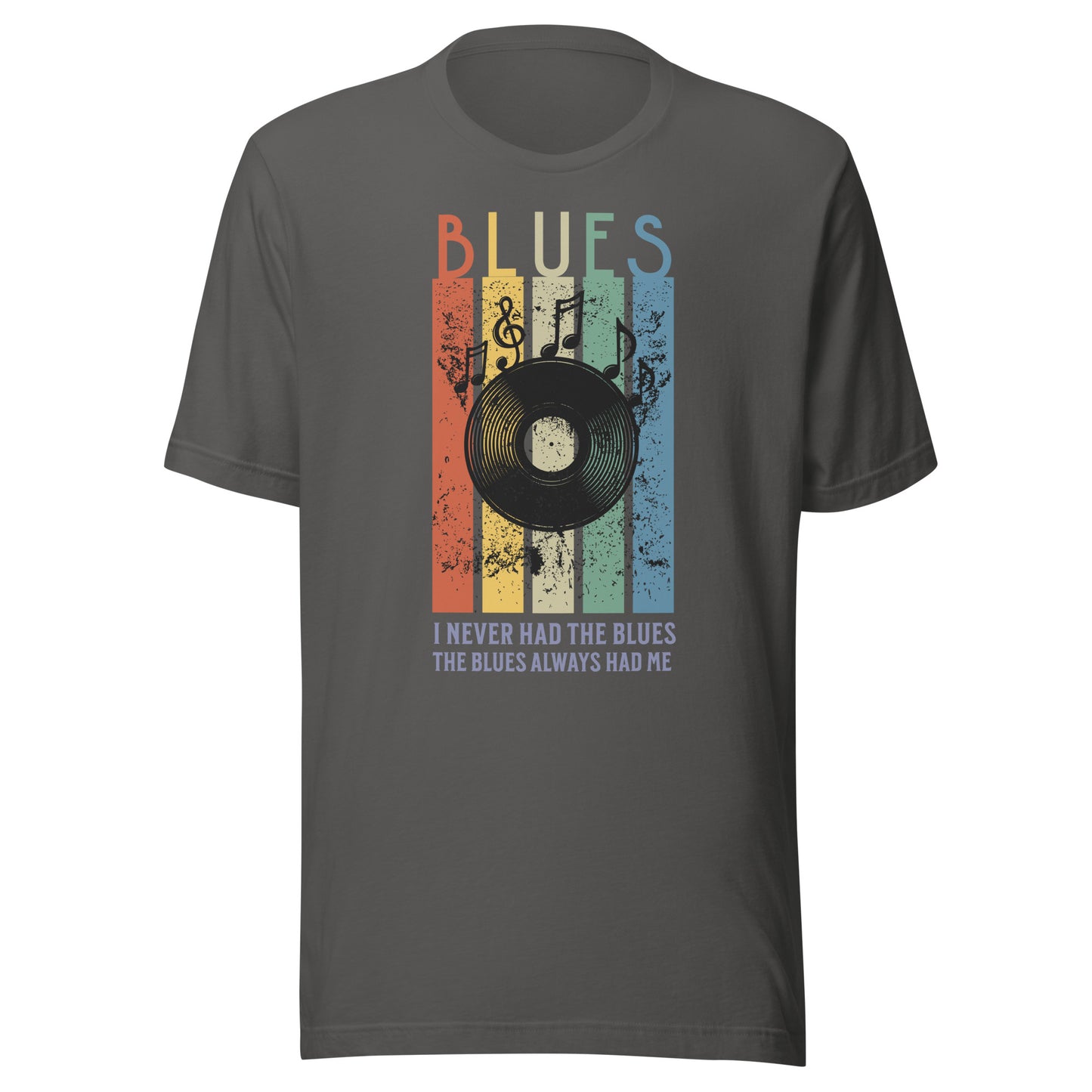 I Never Had the Blues Unisex T-shirt