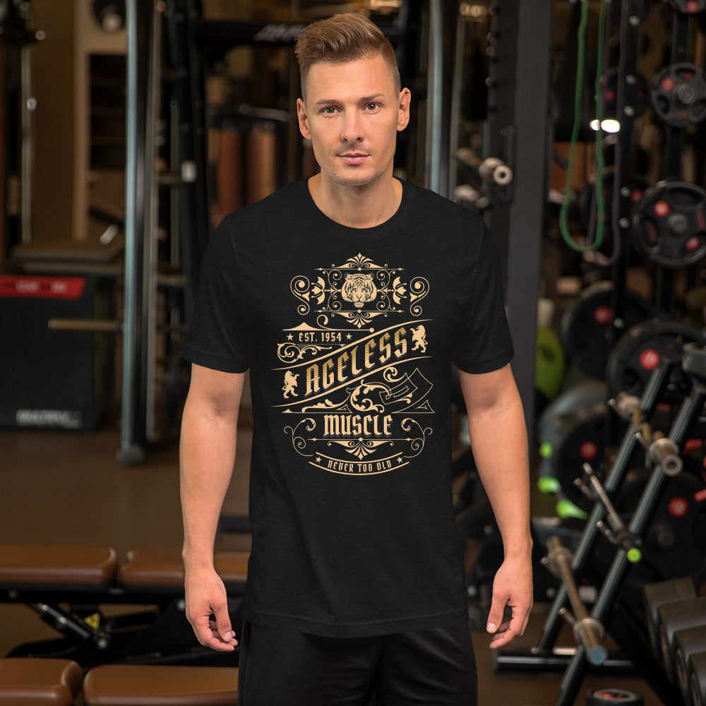 Ageless Muscle: Never Too Old Unisex t-shirt