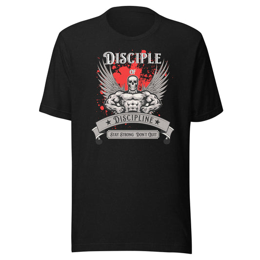 Disciple of Discipline Unisex T-shirt