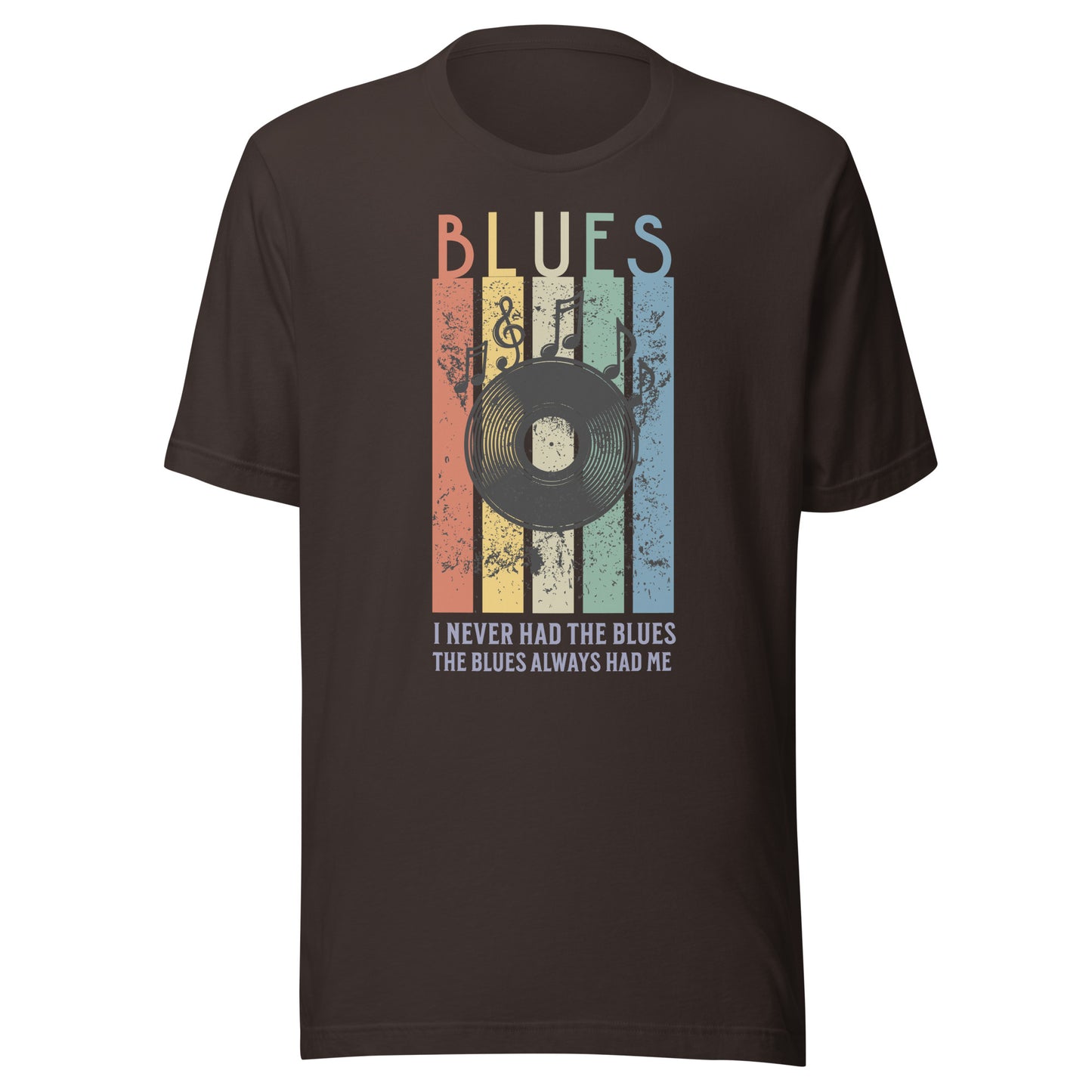 I Never Had the Blues Unisex T-shirt