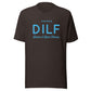 DILF: Damn, I Love Fitness Unisex T-shirt