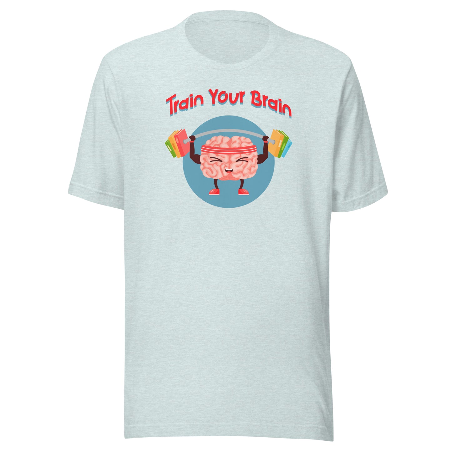 Train Your Brain Unisex t-shirt