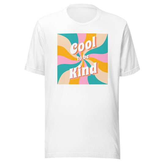 Cool to be Kind Unisex T-shirt