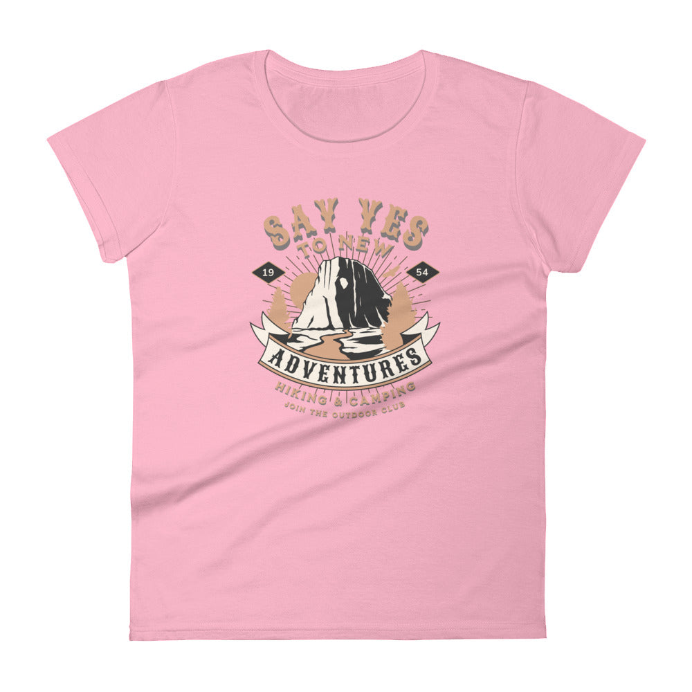 Say Yes to New Adventures Women's short sleeve t-shirt