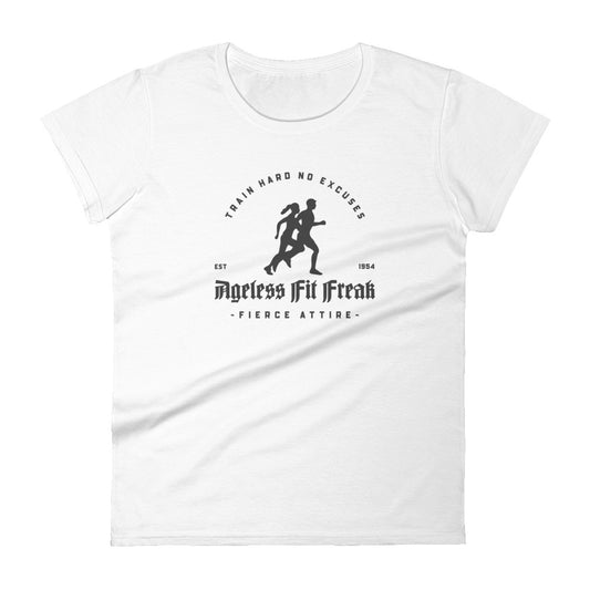 Ageless Fit Freak: Fierce Attire Women's Short Sleeve T-shirt