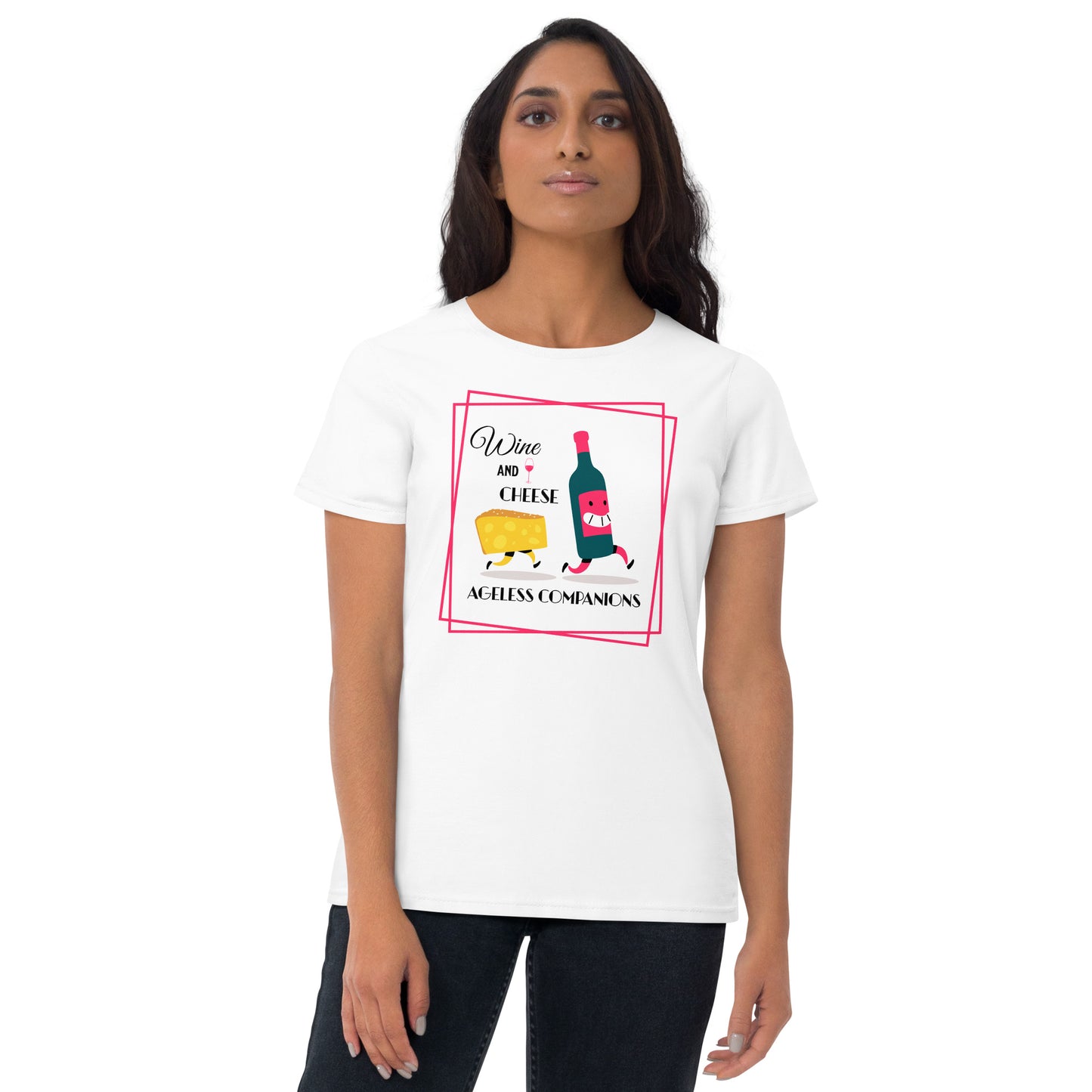 Wine and Cheese Ageless Companions Women's short sleeve t-shirt