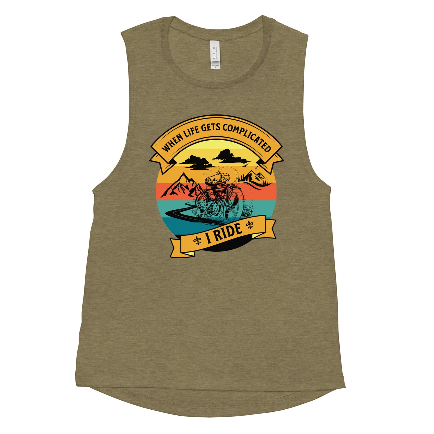 When Life Gets Complicated, I Ride Ladies’ Muscle Tank Top