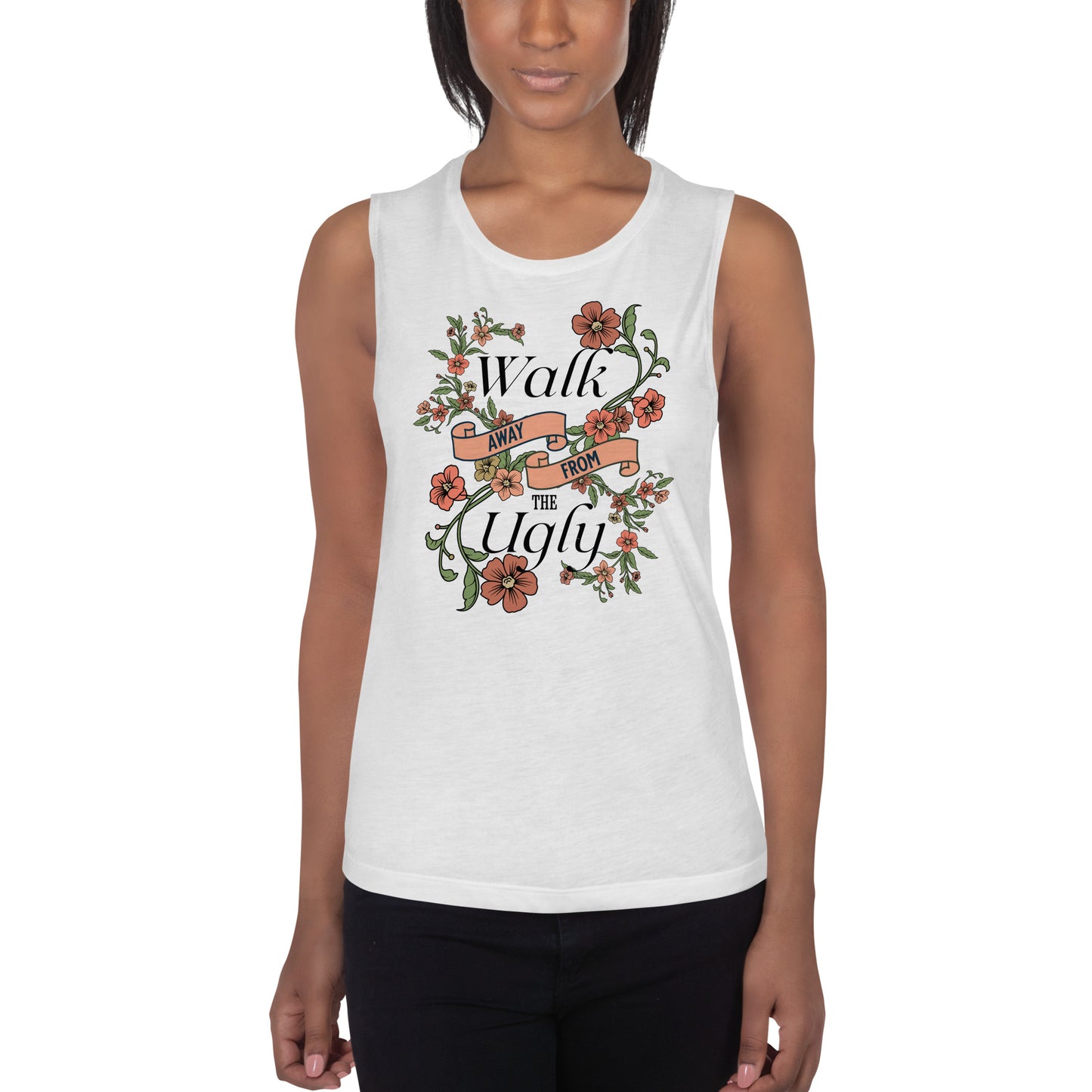 Walk Away from the Ugly Ladies’ Muscle Tank