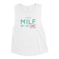 MILF: Man, I Love French Fries Ladies’ Muscle Tank