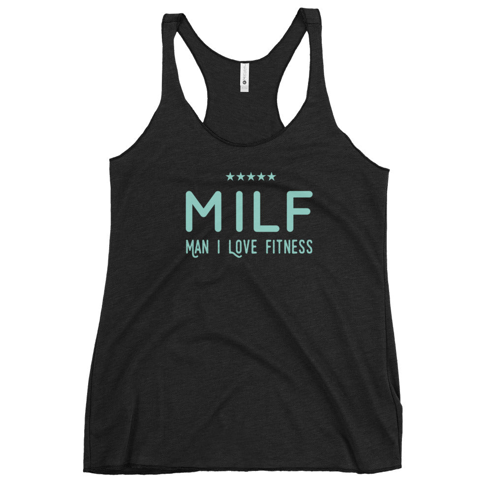 MILF: Man, I Love Fitness Women's Racerback Tank